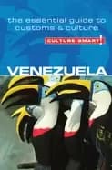 venezuela culture smart the essential guide to customs and culture