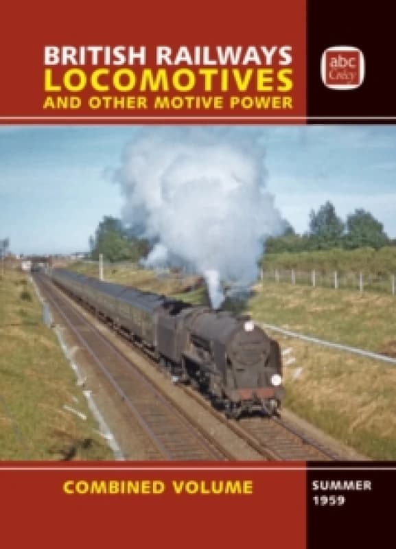 abc British Railways Locomotives Combined Volume Summer 1959 Hardback