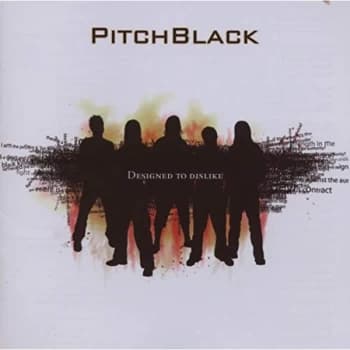 Pitchblack - DESIGNED TO DISLIKE CD