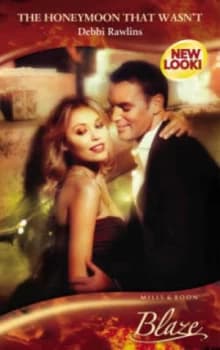 The Honeymoon That Wasnt by Debbi Rawlins Book