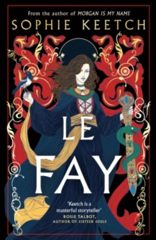 Le Fay. Paperback. By Sophie Keetch Books