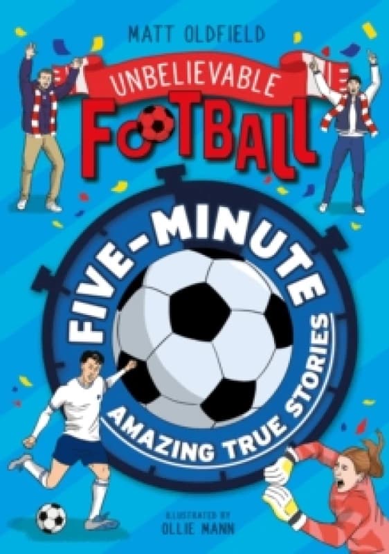 Five-Minute Amazing True Football Stories Paperback / softback
