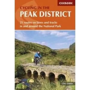 Cycling in the Peak District : 21 routes in and around the National Park