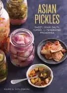 asian pickles sweet sour salty cured and fermented preserves from korea jap