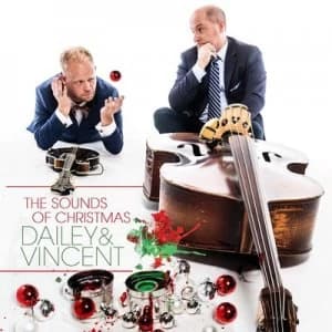 The Sounds of Christmas by Dailey and Vincent CD Album