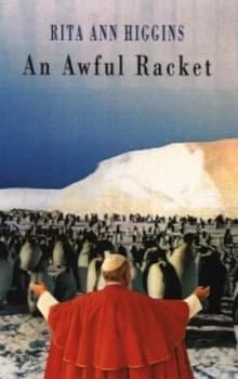 An Awful Racket by Rita Ann Higgins Paperback