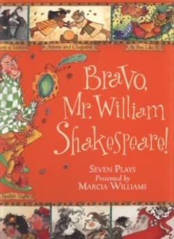 Bravo Mr. William Shakespeare by Marcia Williams Paperback