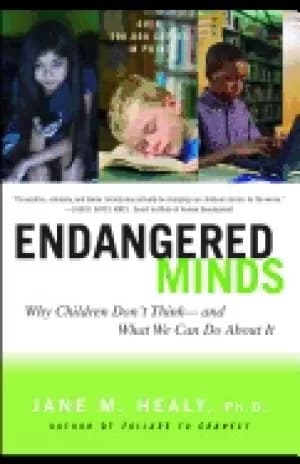 endangered minds why children dont think and what we can do about it