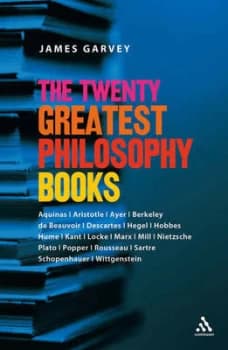 Twenty Greatest Philosophy Books by James J Garvey Paperback