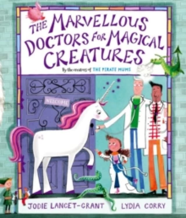 The Marvellous Doctors for Magical Creatures Paperback / softback