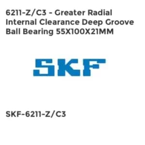 6211-Z/C3 - Greater Radial Internal Clearance Deep Groove Ball Bearing 55X100X21MM
