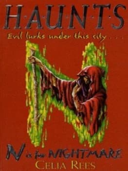 N Is for Nightmare by Celia Rees Paperback