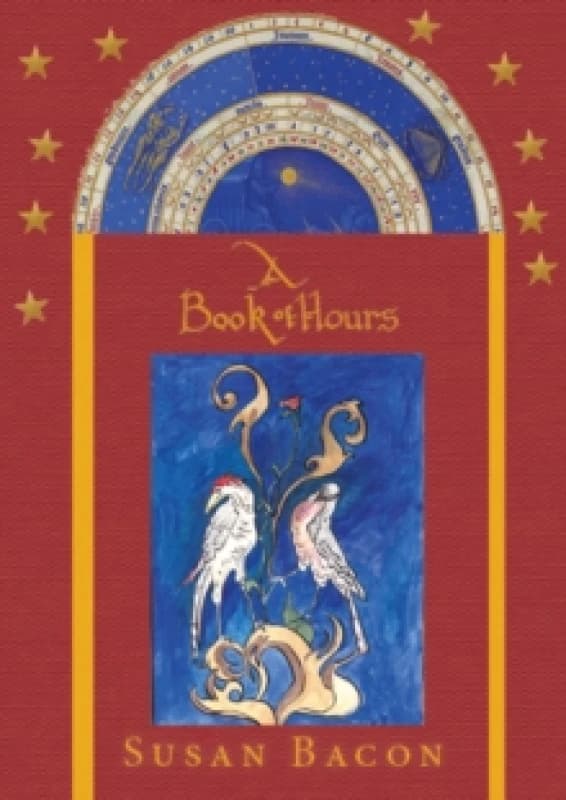 A BOOK OF HOURS Hardback
