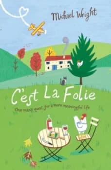 Cest La Folie by Michael Wright Hardback
