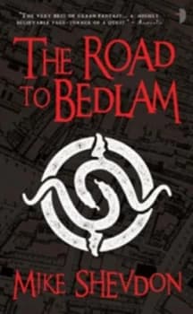 Road to Bedlam by Mike Shevdon Paperback