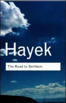 The Road to Serfdom by F.A. Hayek Paperback