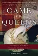 game of queens the women who made sixteenth century europe