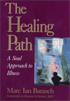 The Healing Path by Marc Ian Barasch Book