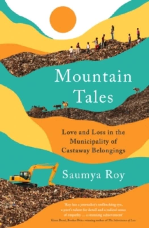 Mountain Tales : Love and Loss in the Municipality of Castaway Belongings Paperback / softback
