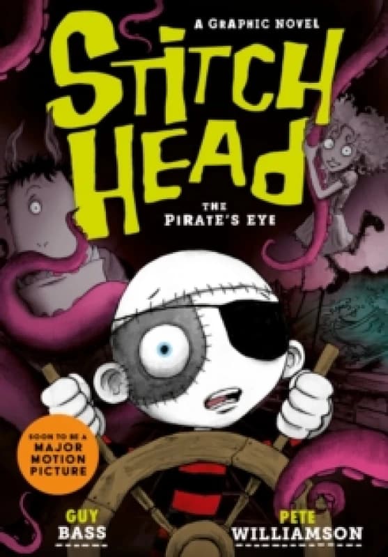 Stitch Head: The Pirate's Eye Graphic Novel Paperback / softback