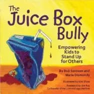 juice box bully empowering kids to stand up for others