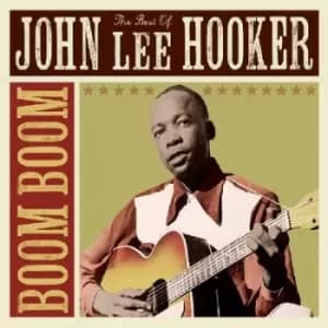 John Lee Hooker - Boom Boom: The Best of John Lee Hooker CD Album - Used