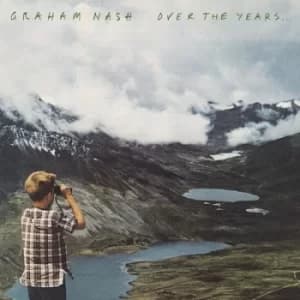 Over the Years by Graham Nash Vinyl Album