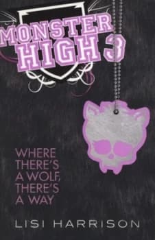 Where Theres a Wolf Theres a Way by Lisi Harrison Paperback