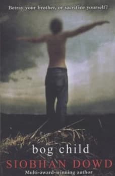 Bog Child by Siobhan Dowd Paperback