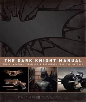 The Dark Knight Manual by Brandon T Snider Hardback