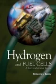 Hydrogen and Fuel Cells by Rebecca L. Busby Hardback