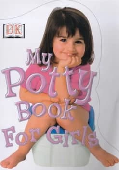 My Potty Book for Girls by Dk Book