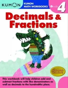 Grade 4 Decimals and Fractions by Kumon