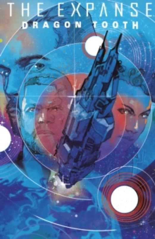 The Expanse: Dragon Tooth Deluxe Edition Hardback