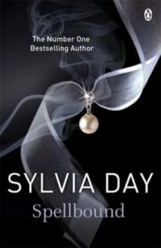 Spellbound by Sylvia Day Paperback