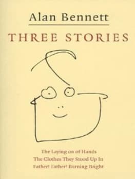 Three Stories by Alan Bennett Paperback