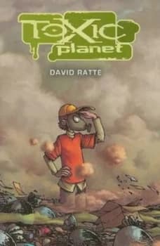 Toxic Planet by David Ratte Paperback