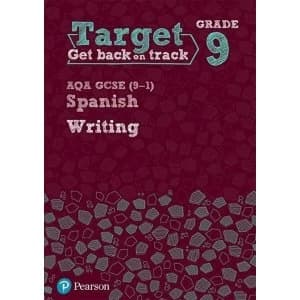 Target Grade 9 Writing AQA GCSE (9-1) Spanish Workbook Paperback / softback 2018
