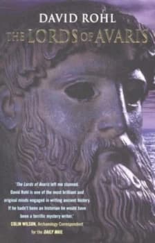 The Lords of Avaris by David Rohl Paperback