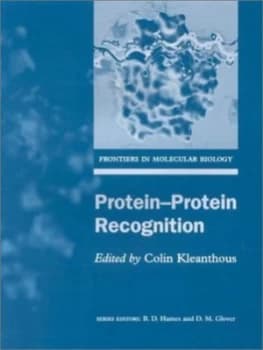 Protein-Protein Recognition by Colin Kleanthous Paperback