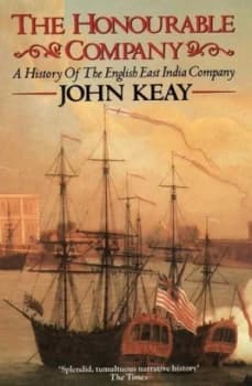 The honourable company by John Keay