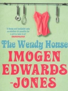 The Wendy House by Imogen Edwards-Jones Paperback