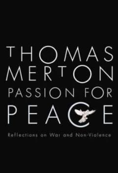 Passion for Peace by Thomas Merton Book