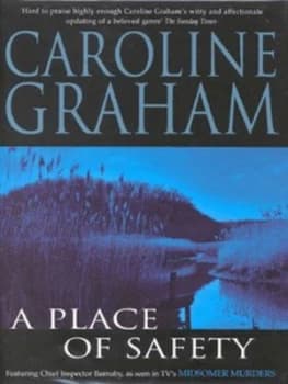 A Place of Safety by Caroline Graham Hardback