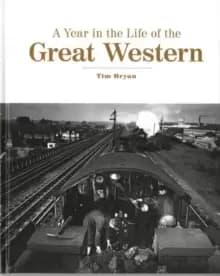 A Year in the Life of the Great Western