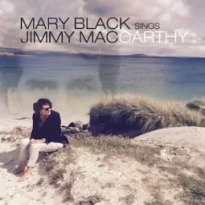 Mary Black Sings Jimmy MacCarthy by Mary Black CD Album
