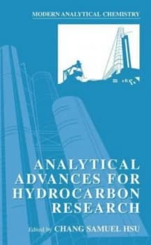 Analytical Advances for Hydrocarbon Research by Chang Samuel Hsu Hardback