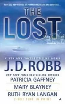 The Lost by J. D. Robb