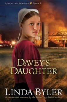 Daveys Daughter by Linda Byler Book