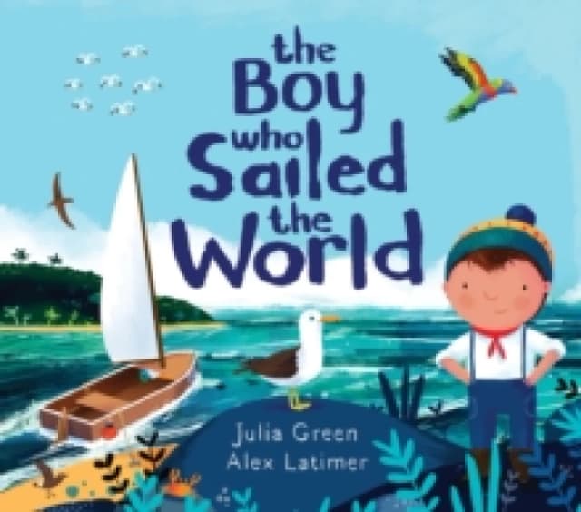 The Boy Who Sailed the World Paperback / softback